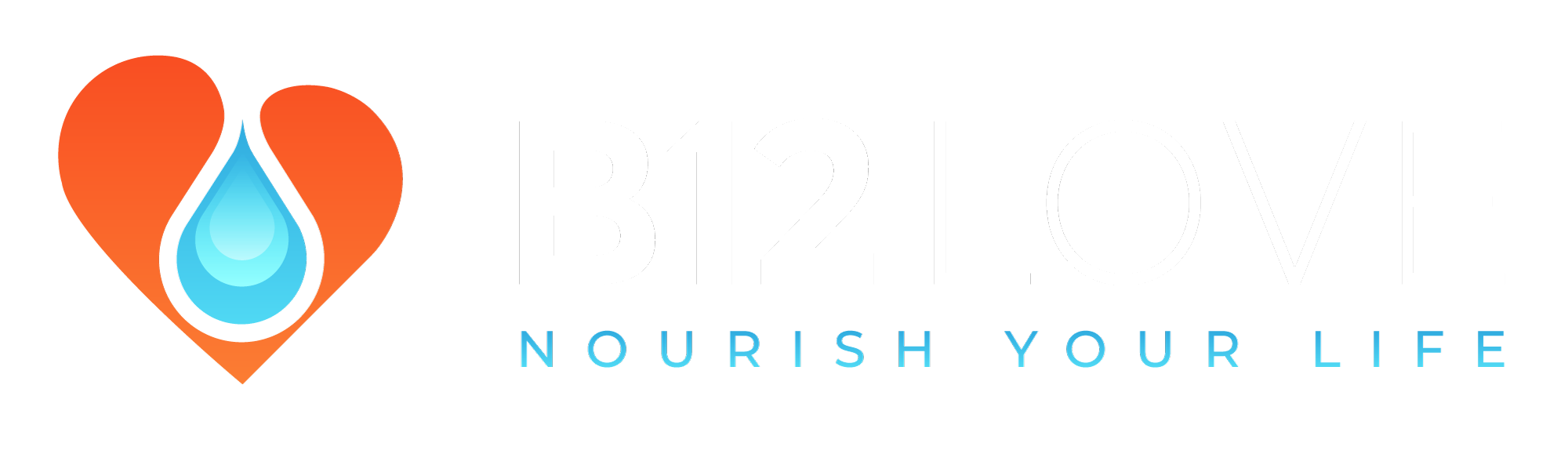 B12 LOVE. Nourish Your Life
